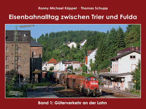 Güterverkehr an der Lahn - Eisenbahn-Fachbuch-Verlag