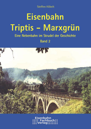 Eisenbahn Triptis | B-Ware - Eisenbahn-Fachbuch-Verlag