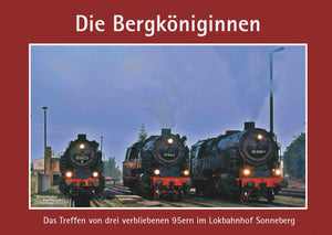 Die Bergköniginnen - Eisenbahn-Fachbuch-Verlag
